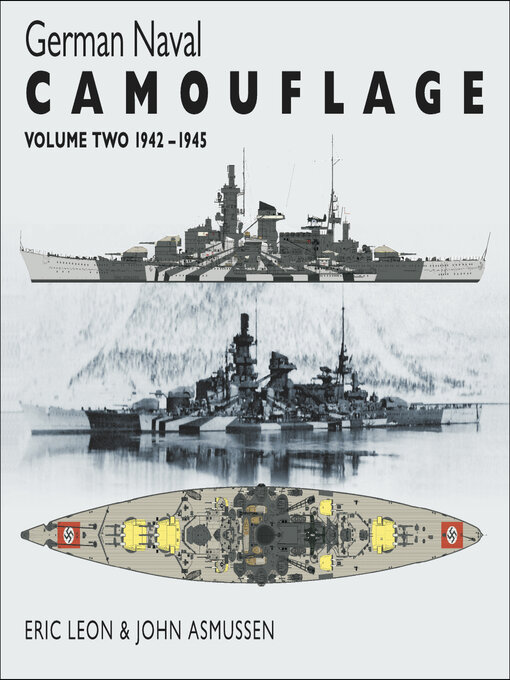 Title details for German Naval Camouflage, 1942–1945 by Eric Leon - Available